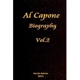 Al Capone Biography Vol.2