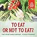 To Eat Or Not To Eat? The Vegetable Group - Food Pyramid (2nd Grade Science Series Book 5) by Baby Professor