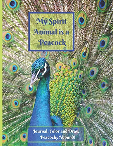 My Spirit Animal Is A Peacock Journal Smart Grown Up Journals Band 2 Amazon De Up Smart Grown Stinson Judy R Fremdsprachige Bucher