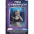 Neo Cyberpunk Volume 2: The Anthology