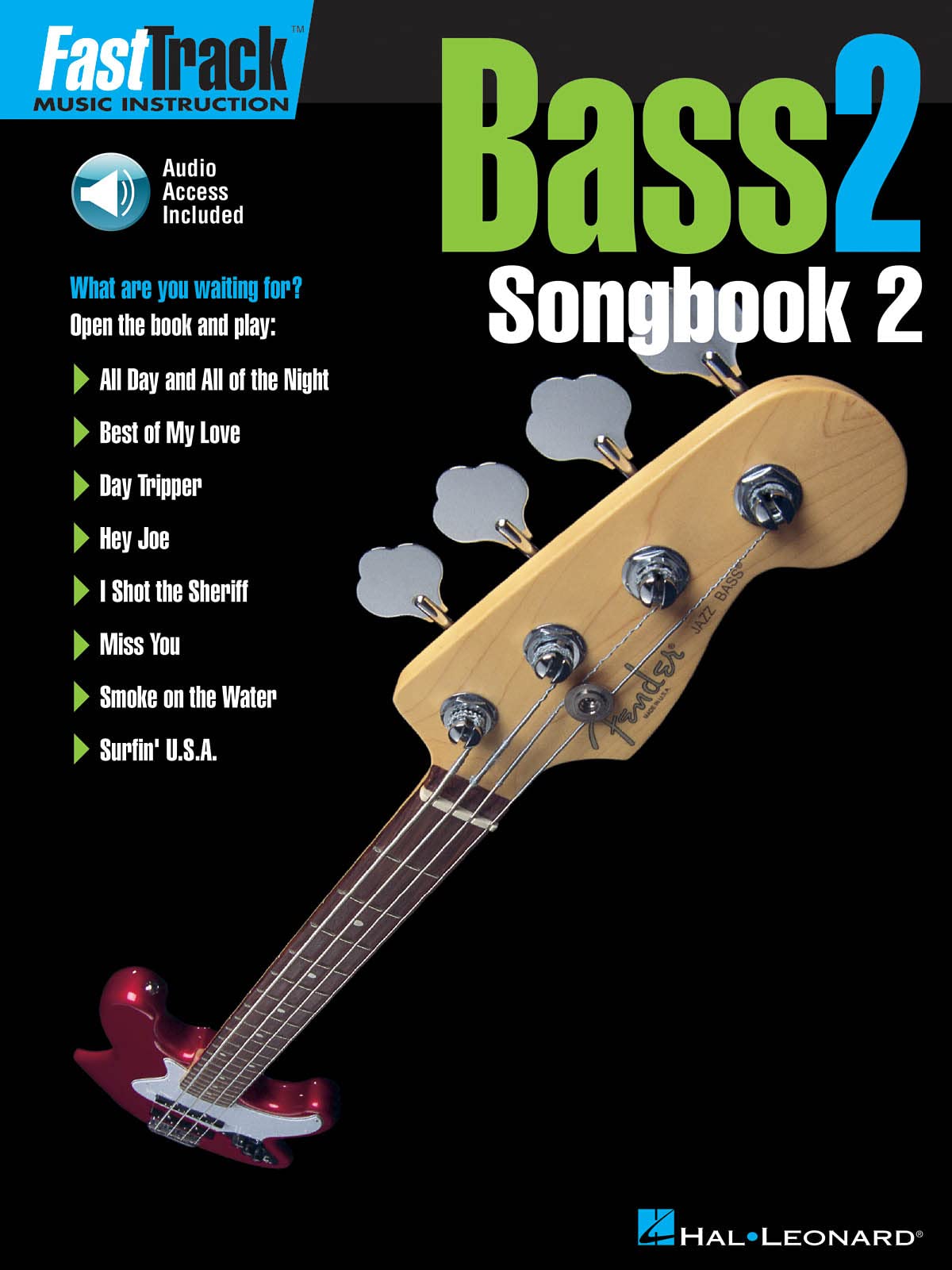 FAST TRACK BASS 2 SONGBOOK TWO BGTR BOOK/CD (Fast Track (Hal Leonard))