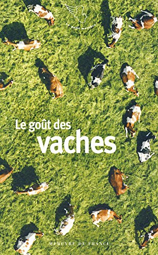 Le  goût des vaches