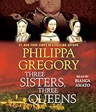 Three Sisters, Three Queens