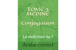 TOME 3 MÉDINE Conjugaison: La maîtrises-tu ? (French Edition)
