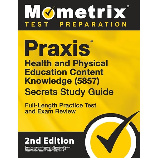 Praxis II Physical Education: Content Knowledge (5091) Exam