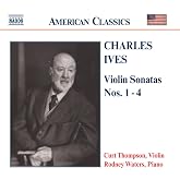 Ives: Violin Sonatas Nos. 1-4