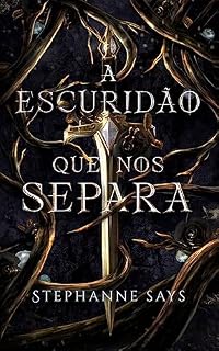 Livro A Escuridão Que Nos Separa (Livro Único) (Enemies to Lovers)