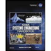 NASA Systems Engineering Handbook - Full COLOR Paperback: UPDATED January 27, 2020 R2 - Most Recent Version