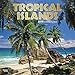 Tropical Islands 2018 12 x 12 Inch Monthly Square Wall Calendar with Foil Stamped Cover, Scenic Travel Tropical Photography (Multilingual Edition)