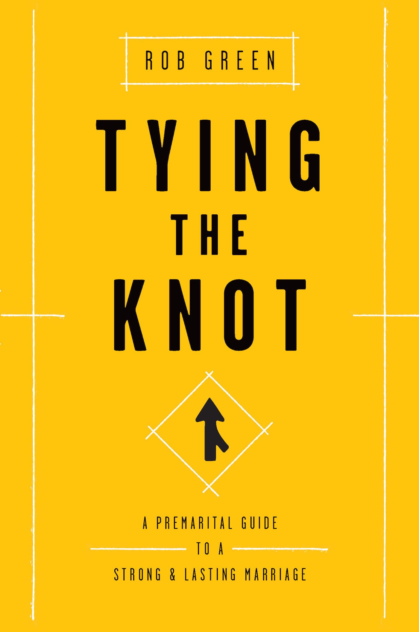 Photo 1 of Tying the Knot: A Premarital Guide to a Strong and Lasting Marriage