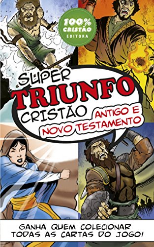 Livro Super Triunfo Antigo e Novo Testamento. Os Fazedores de Reis (+ Jogo de Cartas)