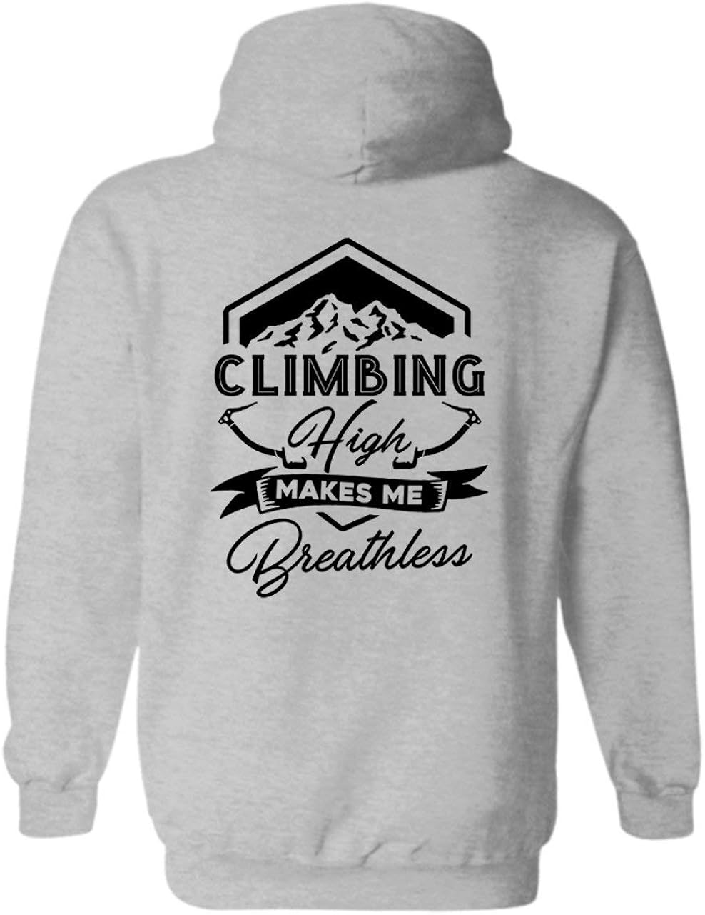 Rock Climbing Makes Breathless Pullover Hoodie, Unisex