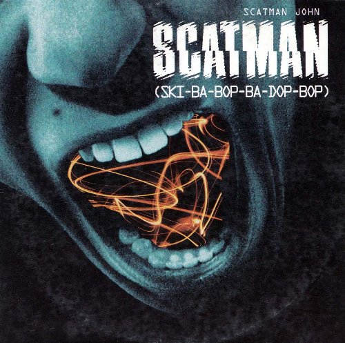 Scatman (Ski-Ba-Bop-Ba-Dop-Bop)