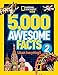 5,000 Awesome Facts (About Everything!) 2 (National Geographic Kids) primary