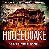 Housequake: An Angel Hill Novel
