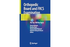 Orthopedic Board and FRCS Examination: The Top 100 Viva Topics