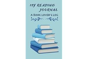My Reading Journal: ** A book Lover's Log . A reading tracker. To log and review book **My whish list **Favorites quotes