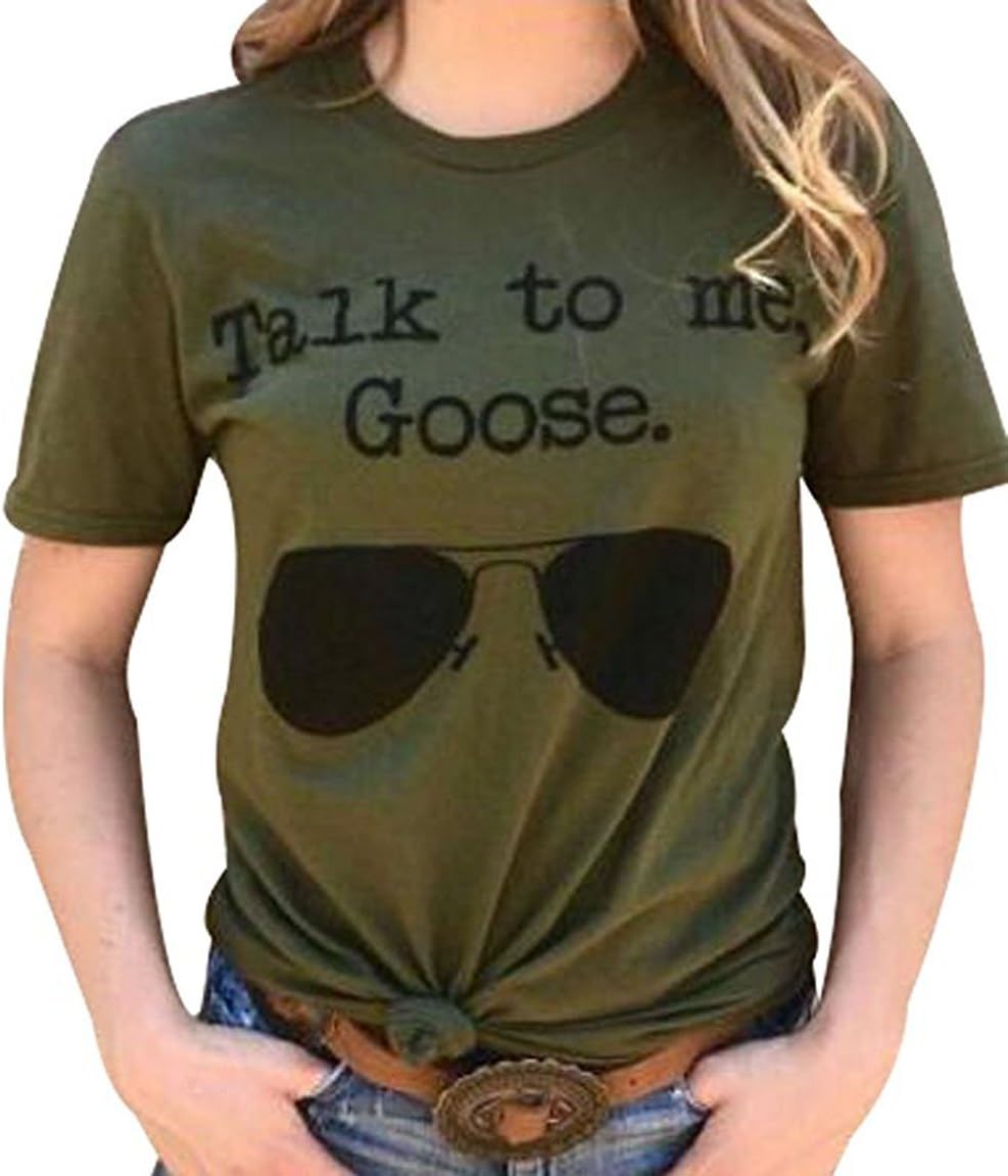 Talk to Me Goose Sunglasses Funny T-Shirt Women's Casual Short Sleeve Tops Tee