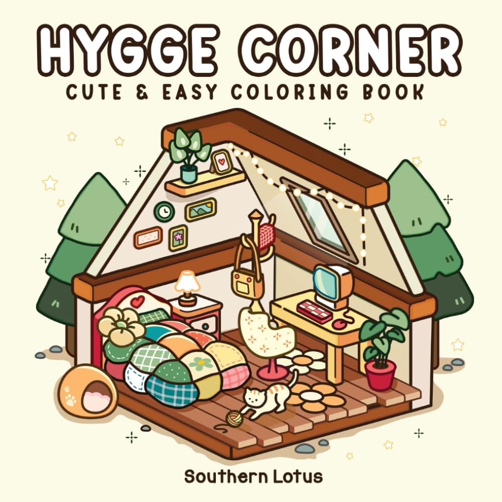 Hygge Corner: Coloring Book for Adults and Teens Featuring Cozy Corners and Pocket Spaces, Simple and Cute Animals Drawings for Relaxation and Stress Relief (Bold & Easy Coloring)