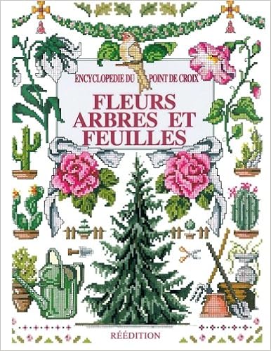 Encyclopédie Du Point De Croix Fleurs Arbres French