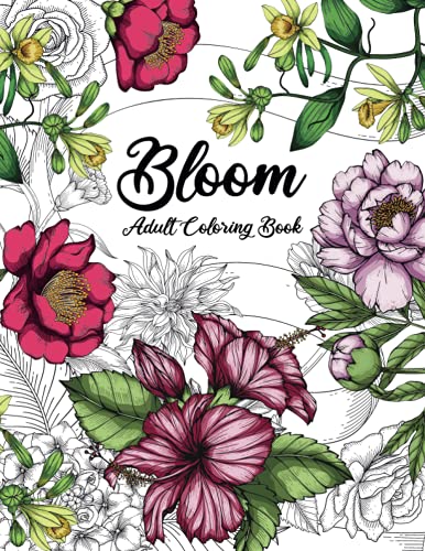 Bloom-Adult-Coloring-Book-Beautiful-Flower-Garden-Patterns-and-Botanical-Floral-Prints-Over-50-Designs-of-Relaxing-Nature-and-Plants-to-Color-Paperback--April-20-2021