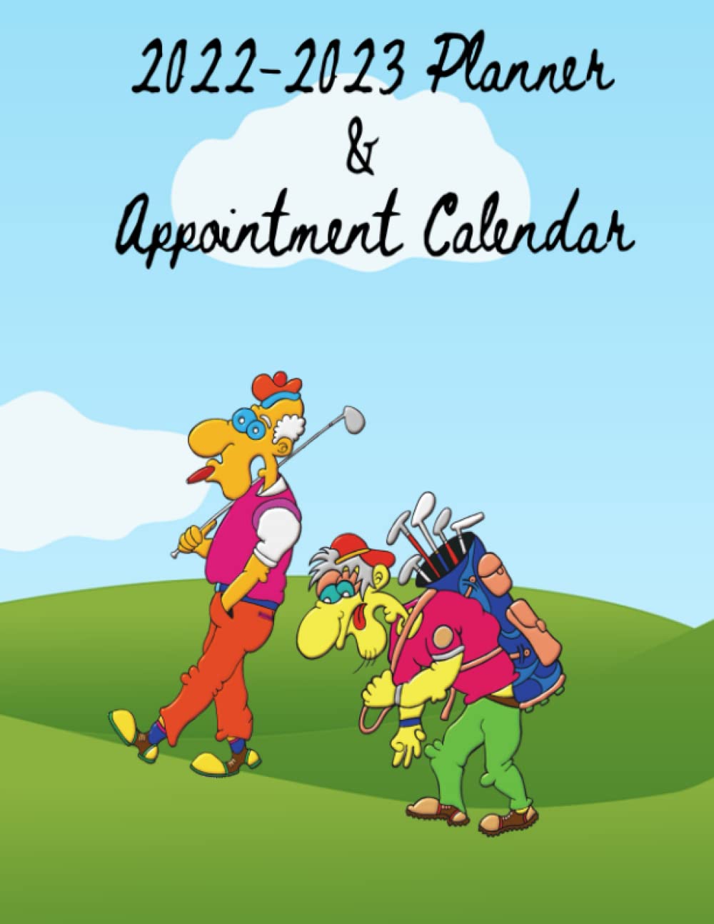 Calendrier Golf 2023 2022-2023 Planner & Appointment Calendar: Golf Paradise: Amazon.co.uk:  Roth, Oz: 9798750134502: Books