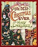 The Best Christmas Ever With Mary Engelbreit by Mary Engelbreit