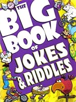 The Big Book of Jokes and Riddles 1588653463 Book Cover