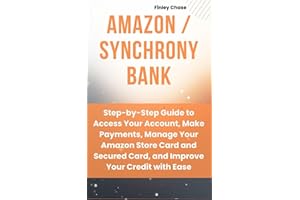 AMAZON / SYNCHRONY BANK: Step-by-Step Guide to Access Your Account, Make Payments, Manage Your �鶹�� Store Card and Secured 