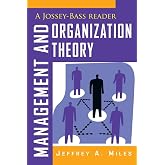 Management and Organization Theory: A Jossey-Bass Reader (The Jossey-Bass Business and Management Reader Series)
