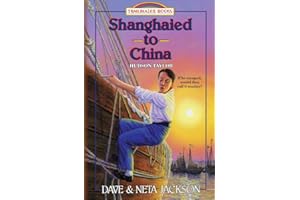 Shanghaied to China: Introducing Hudson Taylor (Trailblazer Books)