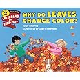 Why Do Leaves Change Color? (Let's-Read-and-Find-Out Science 2)