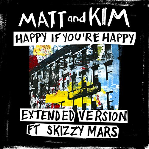 Happy If You’re Happy (Extended Version)