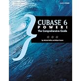 Cubase 6 Power!: The Comprehensive Guide