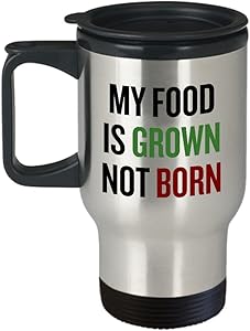 Vegan Travel Mug - Vegan Gift Idea - Vegan Pride - My Food Is Grown, Not Born - Veganism Present