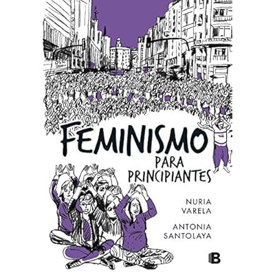 Feminismo para principiantes (Cómic Book) (NO FICCIÓN)