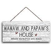 New Sign Mamaw and PAPAW'S House Sign, Where Memories are Made, Distressed Style, Gift for Grandparents, Weatherproof, 6" x 12"