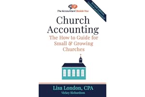 Church Accounting: The How To Guide for Small & Growing Churches