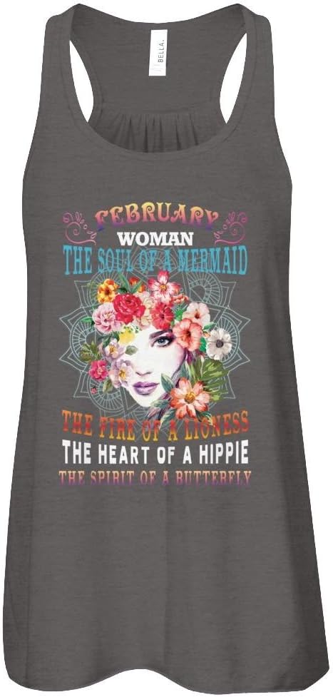 February Woman The Soul of A Mermaid The Fire of A Lioness T-Shirt Women Bella Canvas - Flowy Racerback Tank