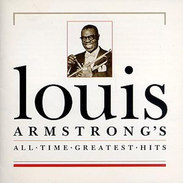 Louis Armstrong - The Best of Louis Armstrong - The