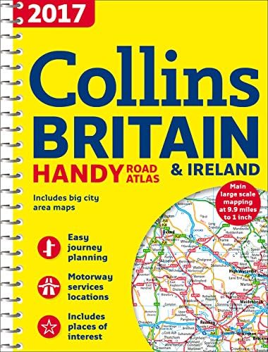 2017 Collins Handy Road Atlas Britain and Ireland (Collins Handy Road Atlas Britain & Ireland)