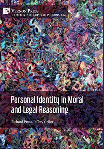 Personal Identity in Moral and Legal Reasoning (Series in Philosophy of Personalism) -  Richard Prust, Hardcover