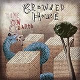 Crowded House Album: «Time on Earth» (Front side)