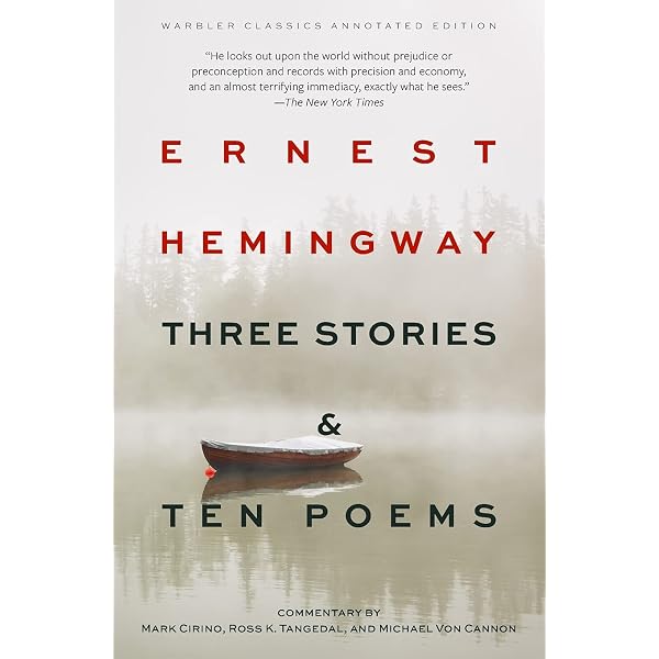 Three Stories and Ten Poems (Clydesdale Classics): Hemingway