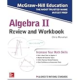McGraw-Hill Education Algebra II Review and Workbook