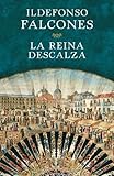 La reina descalza (Spanish Edition) by 