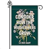 Hafhue Consider How The Wildflowers Grow Luke 12:27