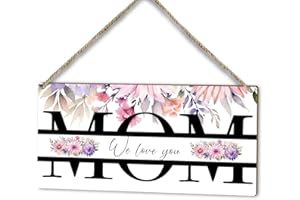 WWONGXIANB Mom We Love You Sign, 10" x 5" Printed Wood Door Hanging Plaque Shelf Decor, Home Farmhouse Rustic Watercolor Flower Door Decor Wooden Sign, Women Wall Art Decor Idea Gift for Mother-35