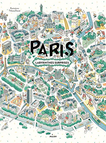 Paris : Labyrinthes-surprises by 