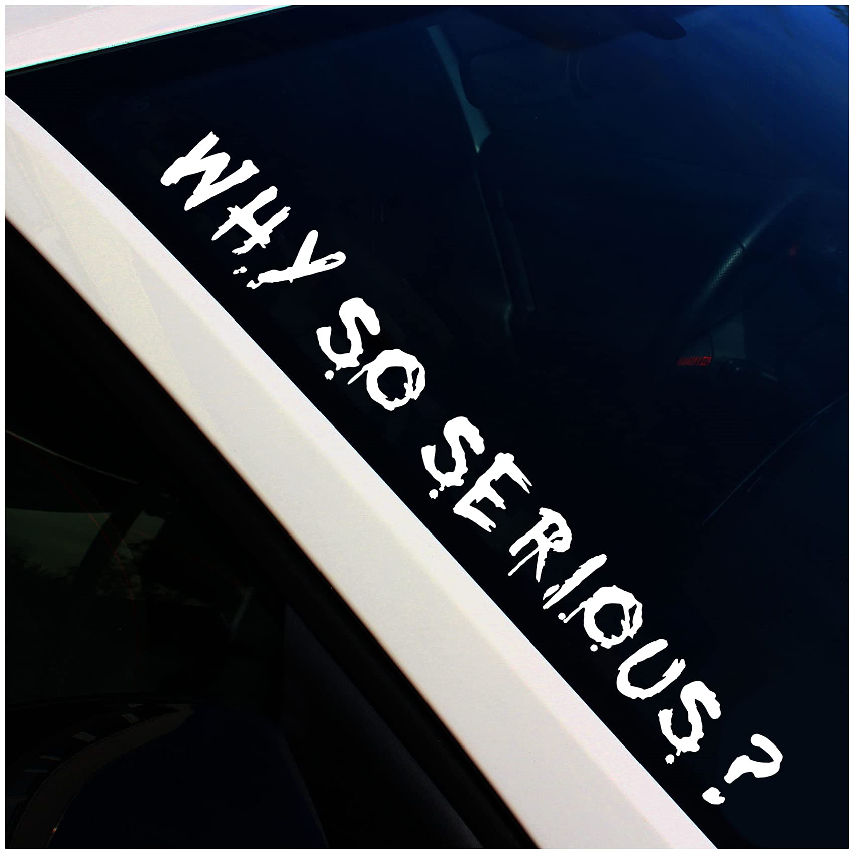 Finest-Folia Why So Serious Joker Front Window Sticker E91 E90 E60 E46 E84 E81 F30 M Package